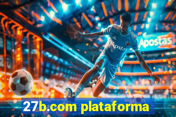 27b.com plataforma